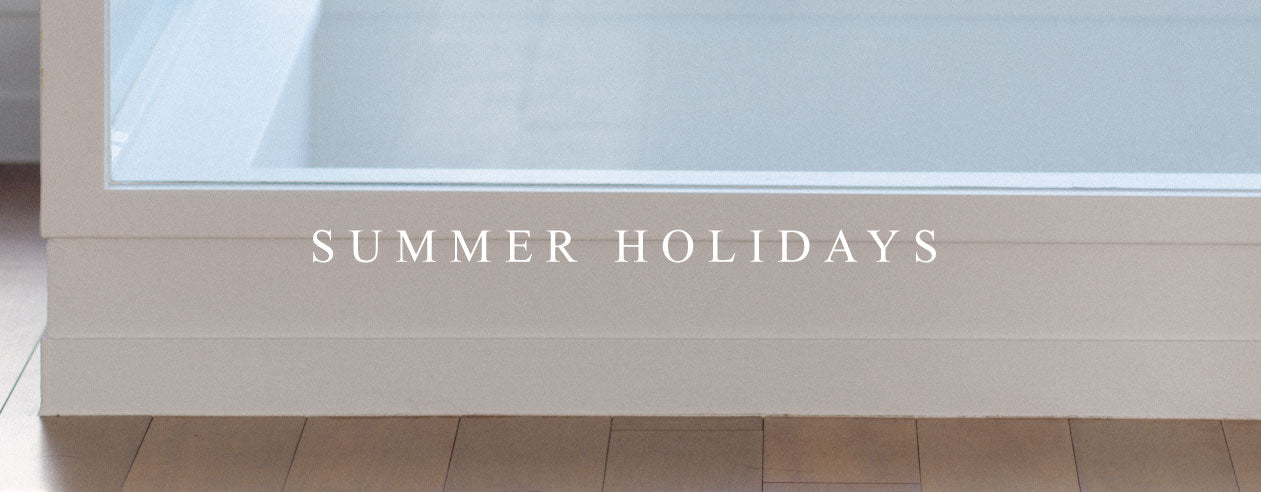 SUMMER HOLIDAYS