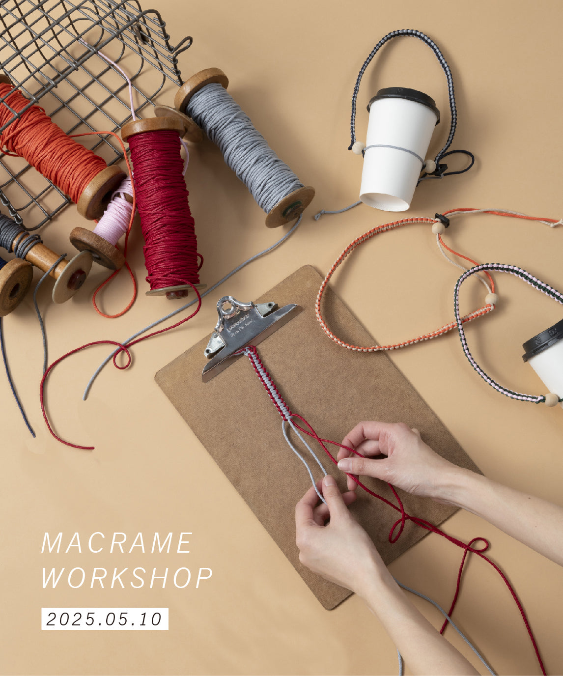 【 5/10 】MACRAME WORKSHOP マクラメ編みでカップホルダーを作ろう